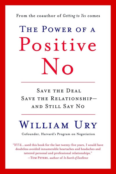 The Power Of A Positive No William Ury-image