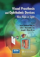 Visual Prosthesis And Ophthalmic Devices Joyce Tombran-Tink