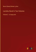 Baron Edward Bulwer Lytton | Lucretia; Novel In Two Volumes | Buch | Englisch