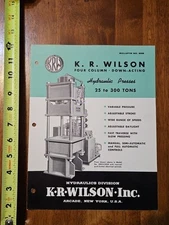 KRW K R WILSON HYDRAULIC PRESSES 25 - 300 TONS CATALOG ARCADE NEW YORK