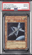 2007 YU-GI-OH! DARK REVELATION VOL. 4 #EN241 SATELLITE CANNON PSA 8