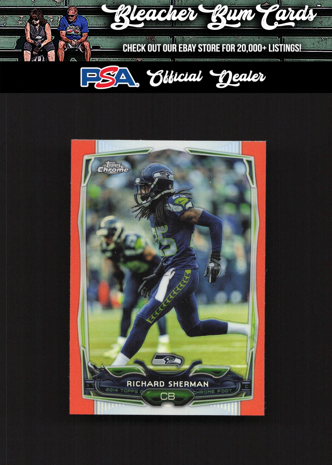 2014 Topps Chrome 97 Richard Sherman Orange Refractors