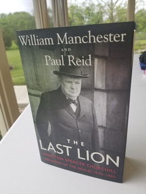 The Last Lion Book By William Manchester And Paul Reid In Excellent condition 