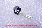GENUINE KEY BLADE FOR ALL NEW D-MAX MU-X 2015