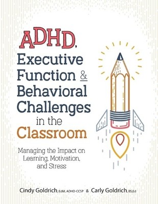 Cindy Goldrich  Adhd, Executive Function & Behavioral Challenges i (Taschenbuch)