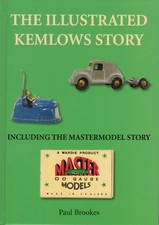 The Illustrated Kemlows Story--Including the Mastermodel Story. Paul Brookes
