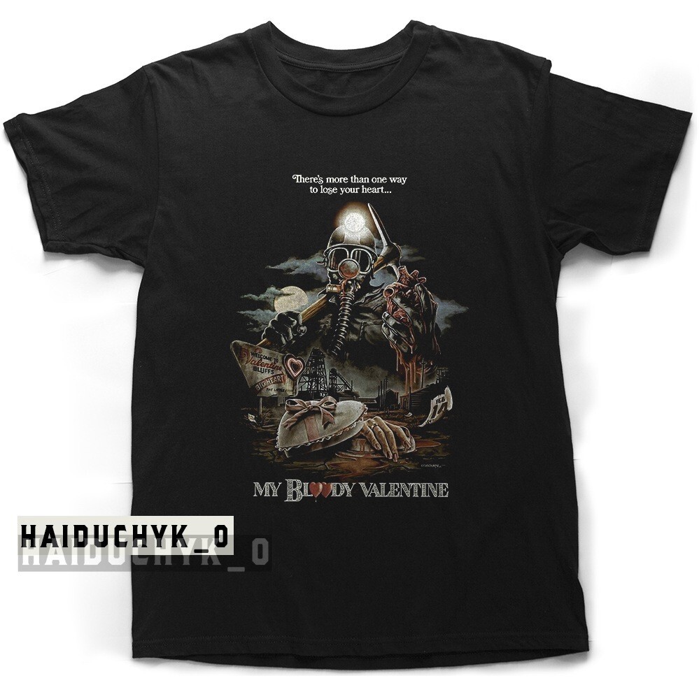 My Bloody Valentine Horror movie Unisex Black T-shirt Size S-5XL