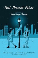 Past Present Future | Rachel Lynn Solomon | Buch | Englisch | 2024