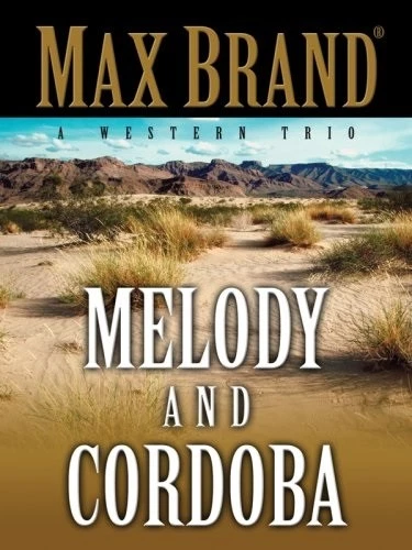 Melody and Cordoba (Five Star Western Series),Brand, Max Max Bra - Image 1 of 1