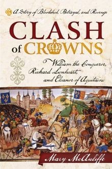 Clash of Crowns: William the Conqueror, Richard Lionhear... | Buch | Zustand gut