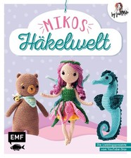 Mikos Häkelwelt Jacqueline Annecke