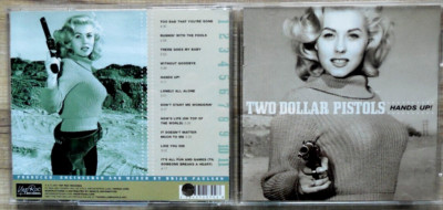 Two Dollar Pistols - Hands Up!     -    Country Music  CD    -   RAR