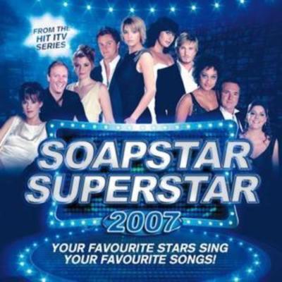 Various Artists : Soapstar Superstar 2007 - CD (2007) ---DISC ONLY!!!!