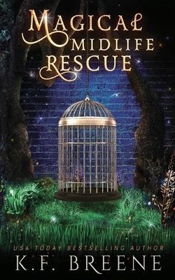K F Breene Magical Midlife Rescue (Taschenbuch)