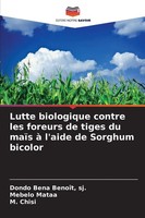 Sj. Bena BenoîT (U. A.) | Lutte Biologique Contre Les Foreurs De Tiges Du...