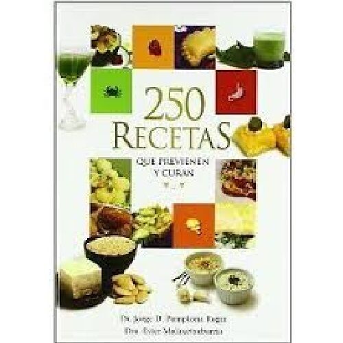 250 Recetas Que Previenen Y Curan, Jorge D. Pamplona Roger (Español)  - Imagen 1 de 1