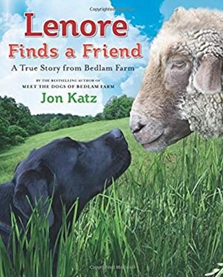 Lenore Finds a Friend : A True Story from Bedlam Farm Hardcover J