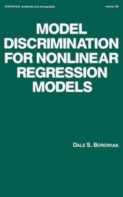 Model Discrimination for Nonlinear Regression Models Hardcover Da