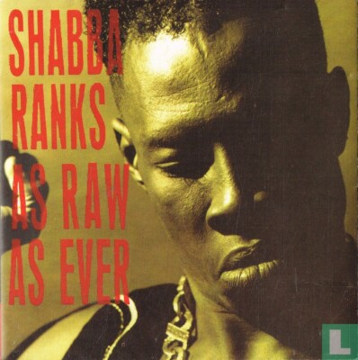 SHABBA RANKS * As Raw As Ever (1991) * CD * NEU * OVP
