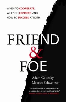 Friend and Foe: When to Cooperate, When to Compete,... | Buch | Zustand sehr gut