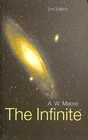 The Infinite (Problems of Philosophy) by Moore, A.W.