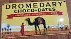 Vintage Ande Rooney Dromedary Choco-Dates Porcelain Metal Sign