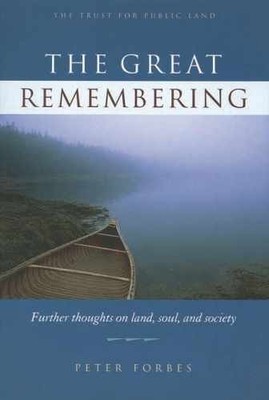 The Great Remembering: Further Thoughts - Paperback, by Forbes Peter - Very Good
