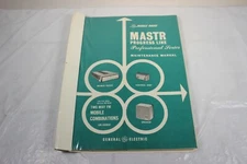 GE MOBILE RADIO MASTR PROGRESS LINE PROFESSIONAL SERIES FM MANUAL LBI3500D