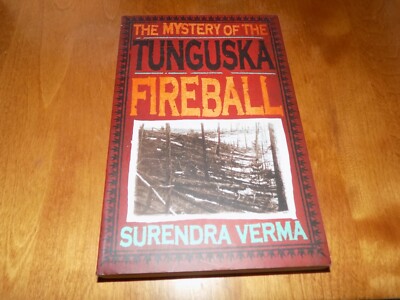 THE MYSTERY OF THE TUNGUSKA FIREBALL Siberian Massive Explosion Comet Book NEW