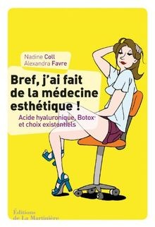 Bref, jai fait de la médecine esthétique : Acide hyalur... | Buch | Zustand gut