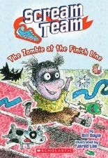 Scream Team #4: The Zombie at the Finish Line by Doyle, Bill