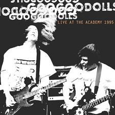 Goo Goo Dolls - Live at The Academy, New York City, 1995 Vinyl 