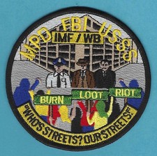 WASHINGTON DC MPD FBI USSS IMF/WB UNREST TASK FORCE SHOULDER PATCH