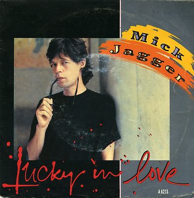 MICK JAGGER LUCKY IN LOVE RUNNING OUT OF LUCK SEHR GUTER ZUSTAND EX+