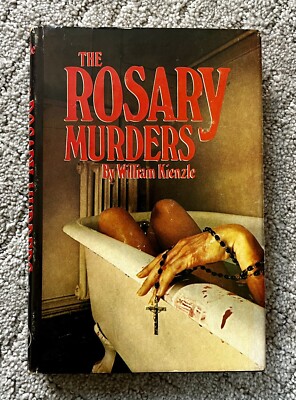 The Rosary Murders by William Kienzle