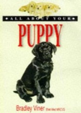 All About Your Puppy (All About Series)-Bradley Viner