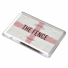 FRIDGE MAGNET - The Fence, Gloucestershire - Born and Bred