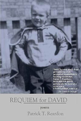 Requiem for David: Poems, Reardon, Patrick T., Very Good Book