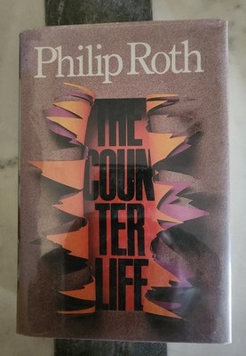 Philip Roth   The Counterlife (1986) Hardcover