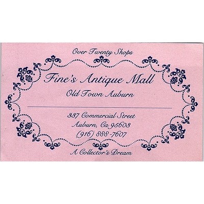 Fine's Antique Mall Old Town Auburn CA Vintage Business Card ML1-6