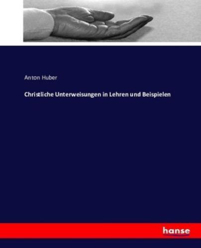 Thumbnail - Christliche Unterweisungen In Lehren Und Beispielen 3645