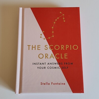 The Scorpio Oracle: Instant Answers from Your Cosmic Self