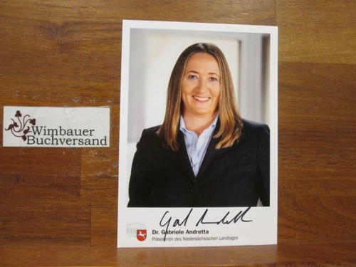 Original Autogramm Gabriele Andretta Präsidentin Landtag Niedersachsen /// Autog