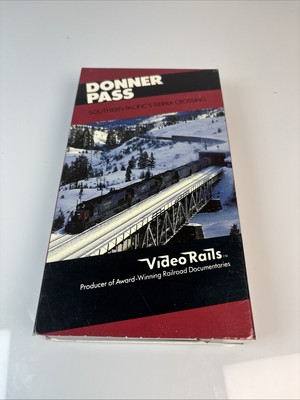 Donner Pass Southern Pacific Sierra Crossing Video Rails VHS Train