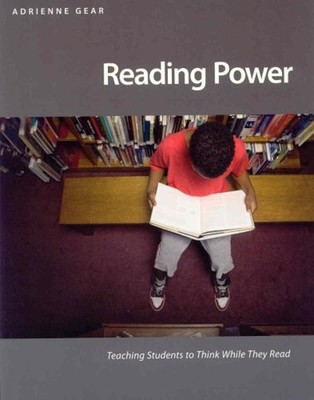 Reading Power : Teaching Students to Think While They Read Adrien
