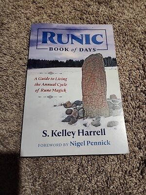 Runic Book of Days: A Guide to Living the Annual Cycle of Rune Magick