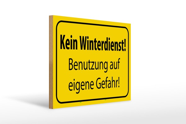 Holzschild Hinweis 40X30 Cm Kein Winterdienst Eigene Gefahr Schild Wooden Sign-image