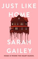 Just Like Home | Sarah Gailey | Taschenbuch | Kartoniert / Broschiert | Englisch