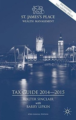 St. James's Place Tax Guide 2014-2015 (St. James's Place Wealth 
