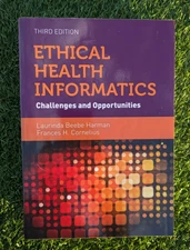 Ethical Health Informatics Challenges and Opportunities (3rd Edition) by Harman